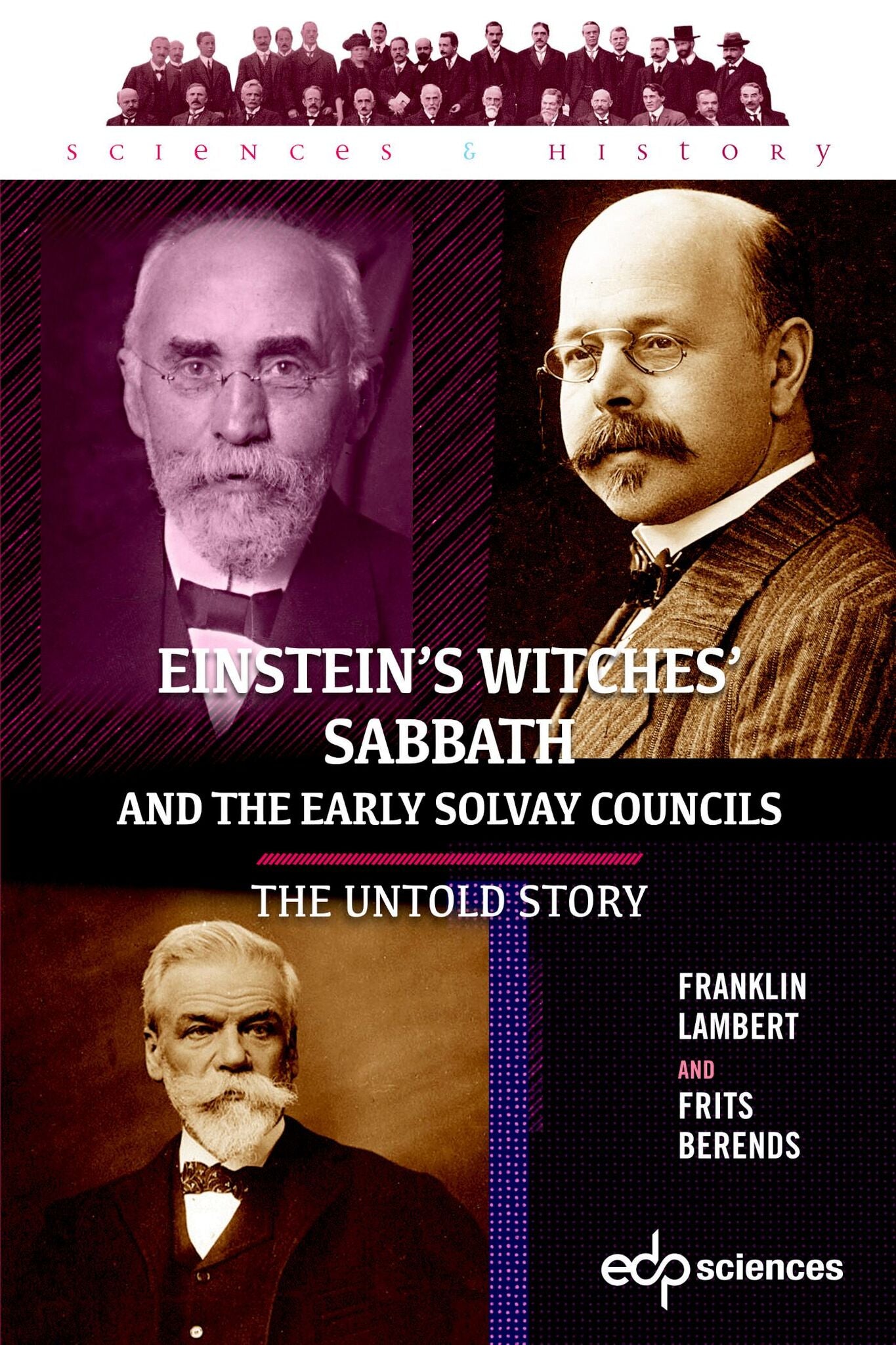 Einstein’s Witches’ Sabbath and the Early Solvay Councils